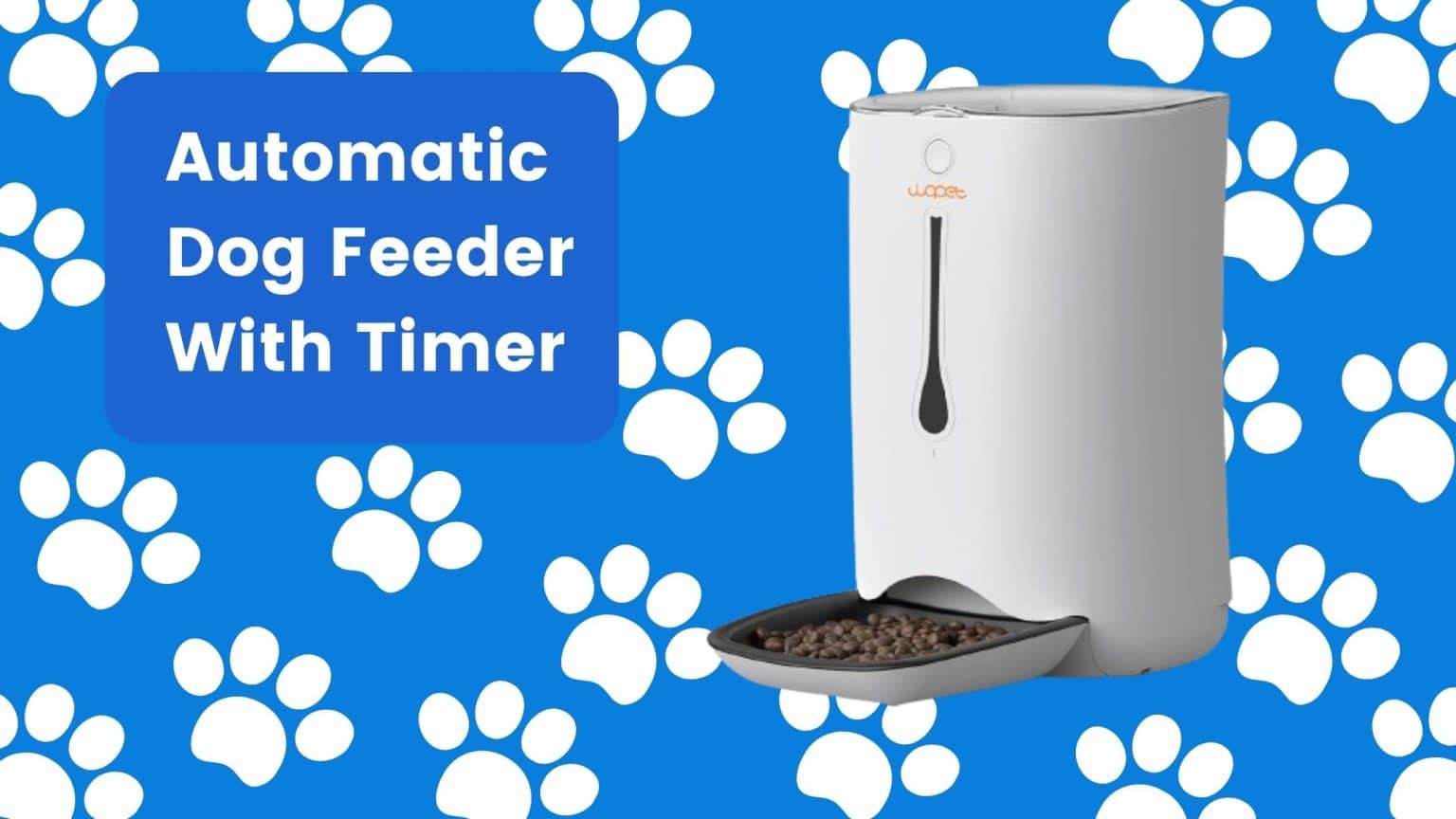 Automatic Dog Feeder with TimerFeed Your Pet when You Away at Home
